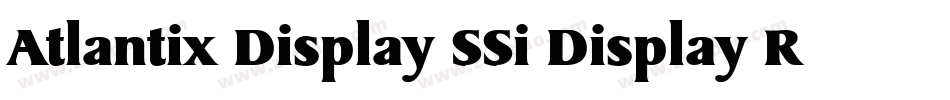 Atlantix Display SSi Display Regular字体转换